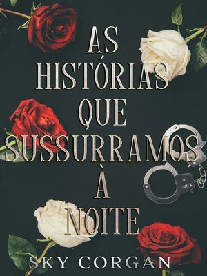 cover image of As Histórias Que Sussurramos À Noite